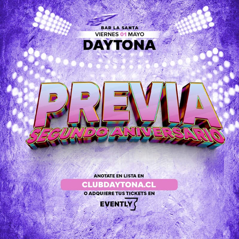 DAYTONA | PREVIA SEGUNDO ANIVERSARIO image}